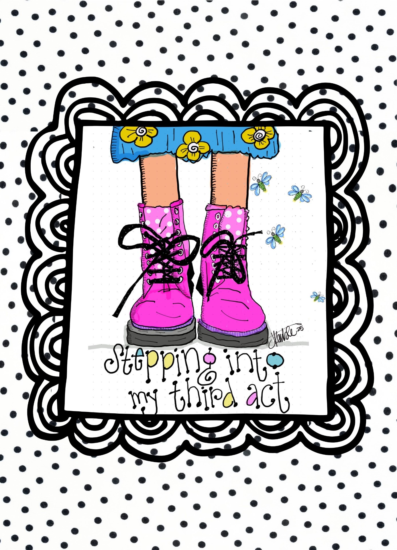 Original hand-drawn page from the book: pink boots and fireflies, captioned 'stepping into my third act'